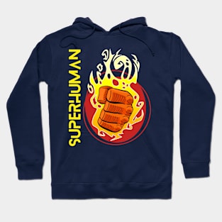 Superhuman - ready for the day Hoodie